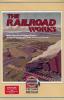 The Railroad Works - Apple II