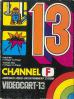 Videocart-13 : Robot War, Torpedo Alley - Channel F