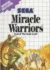 Miracle Warriors : Seal of The Dark Lord - Master System