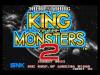 King of the Monsters 2 : The Next Thing - Neo Geo