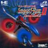 Image Fight II : Operation Deepstriker - PC-Engine CD Rom