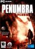 Penumbra : Black Plague - PC