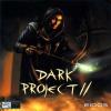Dark Project 2 : L'Age De Metal - PC