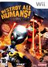 Destroy All Humans! Lachez Le Gros Willy ! - Wii