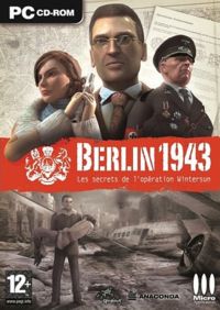 Berlin 1943 : Les Secrets de l'Opération Wintersun