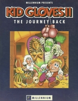 Kid Gloves II : The Journey Back