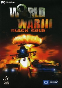 World War 3 : Black Gold