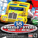 18 Wheels of Steel : Pedal to the Metal