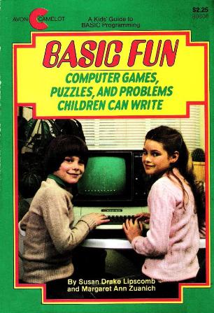 BASIC Fun - Computer Games, Puzzles, And Problems Children Can Write