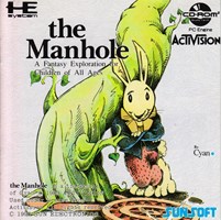 The Manhole : A Fantasy Exploration for Children of All Ages