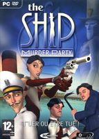 The Ship : Murder Party