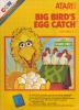 Big Bird's Egg Catch : For Children Ages 3-7 - Atari 2600
