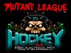 Mutant League : Hockey - Mega Drive - Genesis