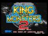 King of the Monsters 2 : The Next Thing - Neo Geo