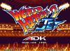 World Heroes 2 : Jet - Neo Geo