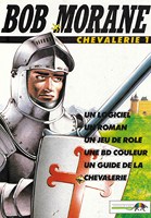 Bob Morane : Chevalerie 1