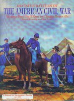 Decisive Battles of the American Civil War, Vol.1