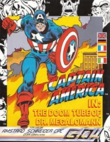 Captain America In : The Doom Tube Of Dr. Megalomann